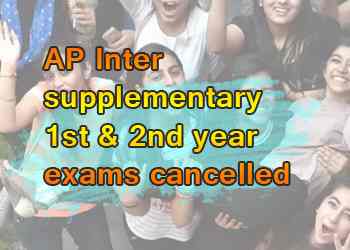 AP Inter supplementary 1st & 2nd year exams cancelled