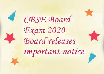 CBSE Board Exam 2020 Board releases important notice
