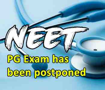 NEET PG Exam has been postponed