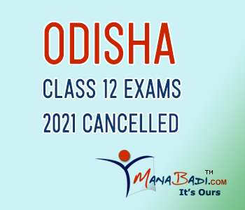 Odisha Class 12 exams 2021 cancelled 