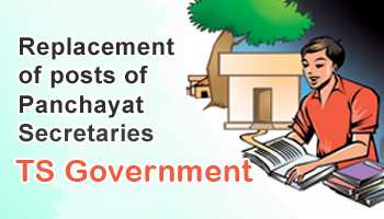 Replacement of posts of Panchayat Secretaries TS Government