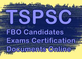TSPSC FBO Candidates Exams Certification Documents Online