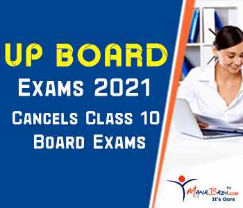 UP Board Exams 2021 Cancels Class 10 Board Exams, 29 Lakh Students to Pass Without Exam