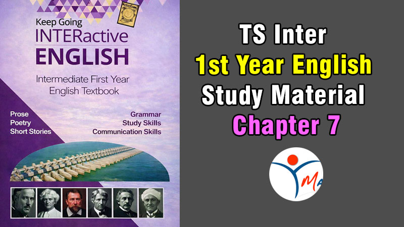 TS Inter 1st Year English Study Material Chapter 7
