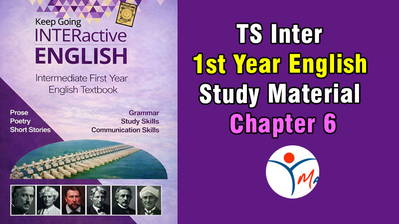 TS Inter 1st Year English Study Material Chapter 6