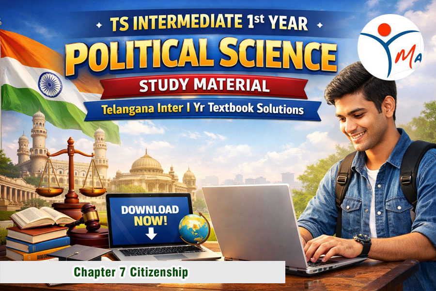 TS Inter 1st Year Political Science Study Material Chapter 7 Citizenship