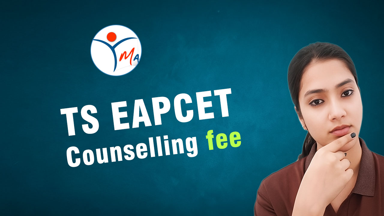 TS EAMCET Counselling Fee 2026 – Registration, Payment Process & Category-Wise Details