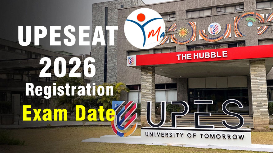 UPESEAT 2026: Exam Dates, Registration, Eligibility, Syllabus, Application Form at manabadi.co.in
