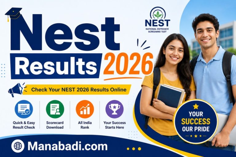 NEST Result 2026: Score Card Out, Merit List, Cut Off, Admission Process at Manabadi.com