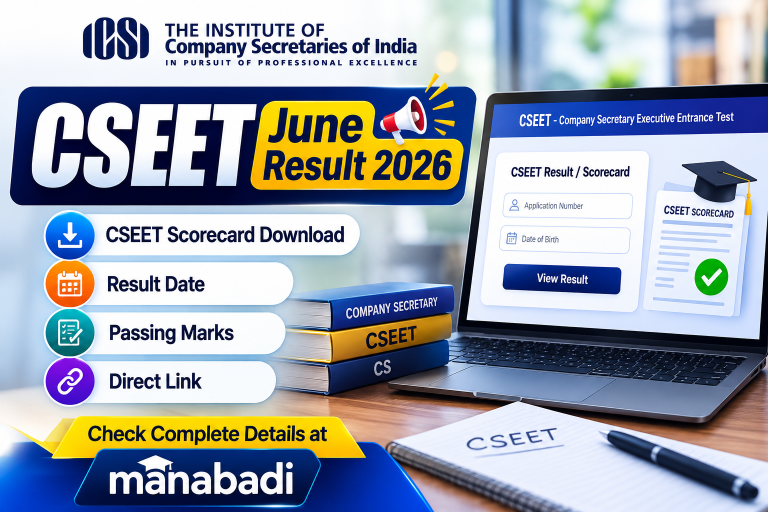 CSEET June Result 2026 : CSEET Scorecard Download, Result Date, Passing Marks, Direct Link at manabadi