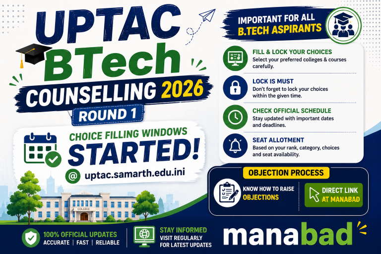 UPTAC BTech Counselling 2026: Round 1 Choice Filling Windows Started at Manabadi
