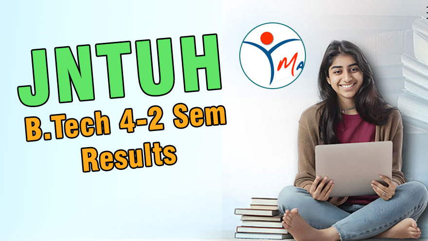 JNTUH B.Tech 4-2 Sem Results 2025