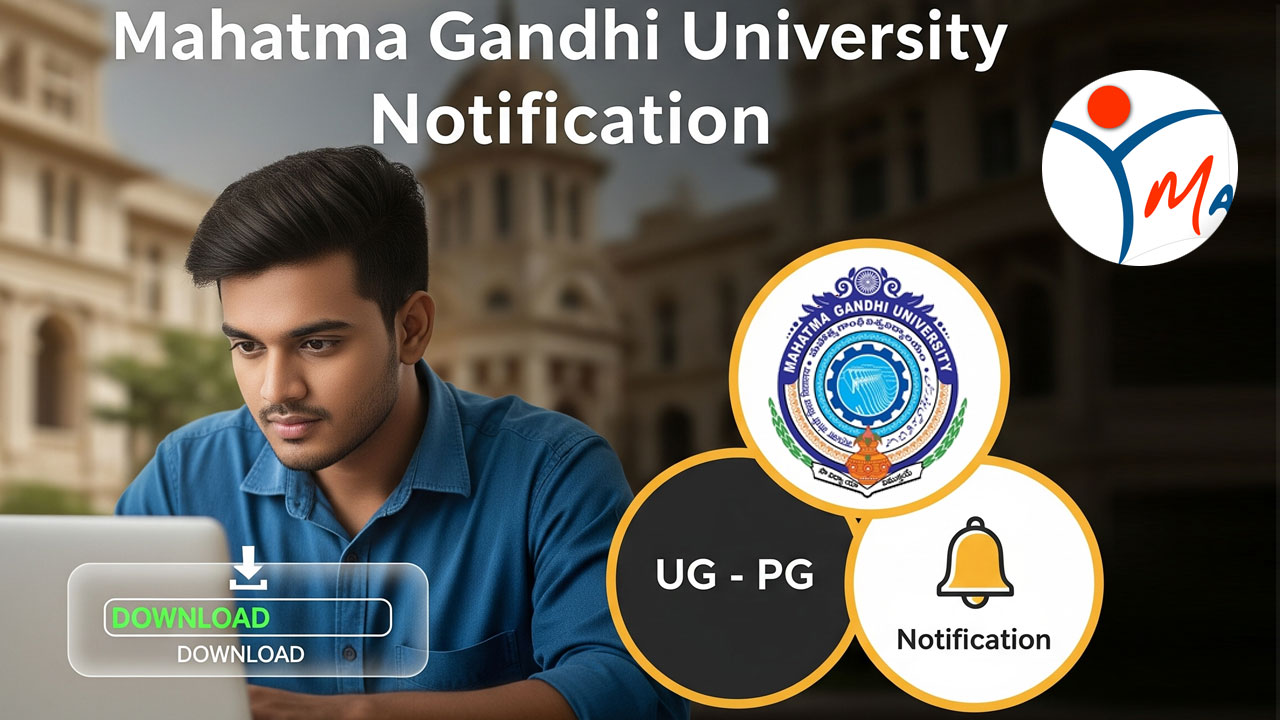 Mahatma Gandhi University (MGU), Nalgonda: UG/PG Notification