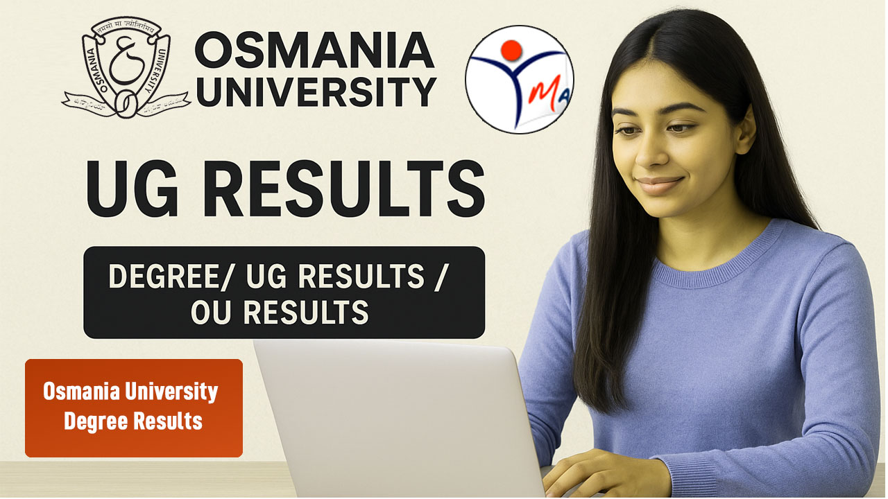OU Result 2025: Osmania University Degree Results