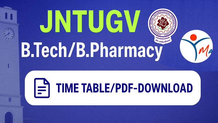 JNTUGV B.Tech/B.Pharmacy Reg/Supply Time Table 2025